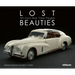 Lost Beauties: 5 Cars That Time Forgot