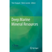 Deep Marine Mineral Resources