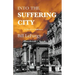 Into the Suffering City: A Novel of Baltimore