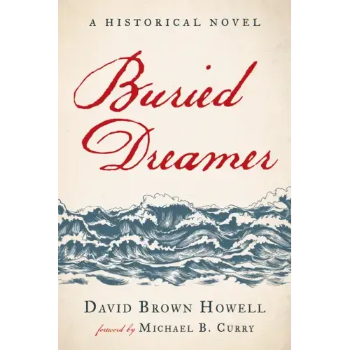 Buried Dreamer: A Historical Novel