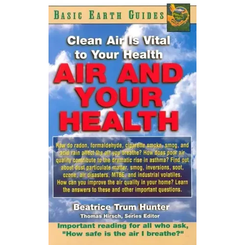 Air and Your Health: Clean Air Is Vital to Your Health