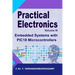 Practical Electronics (Volume III): Embedded Systems with PIC18 Microcontrollers