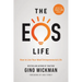 The EOS Life: How to Live Your Ideal Entrepreneurial Life
