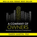 A Company of Owners: Maximizing Employee Engagement