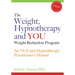 The Weight, Hypnotherapy and You Weight Reduction Program: An Nlp and Hypnotherapy Practitioner's Manual [With CDROM]