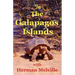 In the Galapagos Islands with Herman Melville, the Encantadas or Enchanted Isles