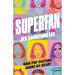 Superfan: How Pop Culture Broke My Heart: A Memoir