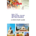 Bihar: A State Study Guide