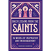 Daily Lessons from the Saints: 52 Weeks of Inspiration and Encouragement