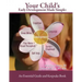 Your Child's Early Development Made Simple: An Essential Guide and Keepsake Book