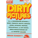 Dirty Pictures: How an Underground Network of Nerds, Feminists, Misfits, Geniuses, Bikers, Potheads, Printers, Intellectuals, and Art School Rebels Re