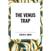 Venus Trap