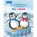 The Adventures of Penguin Tim & Steve