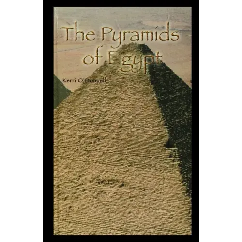 The Pyramids of Egypt