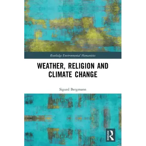 Weather, Religion and Climate Change
