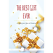 The Best Gift Ever: A Letter from God at Christmas
