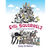 Evil Squirrelz
