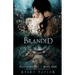 Branded: Fall of Angels