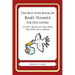 The Best Ever Book of Baby Names for Dog Lovers: 33,000+ Names for Your Baby That Will Last a Lifetime