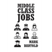 Middle Class Jobs