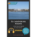 El cadáver del puente: Learn Spanish with Improve Spanish Reading.