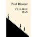 Fallible Man: Philosophy of the Will