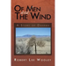 Of Men and the Wind: A Story of Dharma