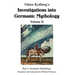 Viktor Rydberg's Investigations into Germanic Mythology Volume II: Part 2: Germanic Mythology