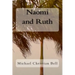 Naomi and Ruth: The Bible Story