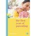 Let's Talk about the First Year of Parenting