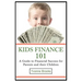 Kids Finance 101: A Guide to Financial Success for Parents and their Children