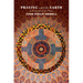 Praying with the Earth: A Prayerbook for Peace