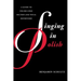 Singing in Polish: A Guide to Polish Lyric Diction and Vocal Repertoire