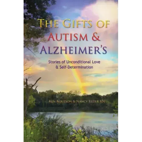 The Gifts of Autism and Alzheimer's