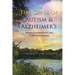 The Gifts of Autism and Alzheimer's