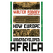 How Europe Underdeveloped Africa