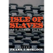 Isle of Slaves and Other Plays