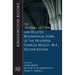 The Journal Letters and Related Biographical Items of the Reverend Charles Wesley, M.A., Second Edition