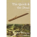 The Quick and the Dead