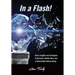 In a Flash!: Quick Insights and Strategies to Become a Better Boss and a Remarkable Human Being