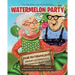 Watermelon Party