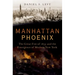 Manhattan Phoenix: The Great Fire of 1835 and the Emergence of Modern New York
