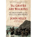 The Graves Are Walking: The Great Famine and the Saga of the Irish People