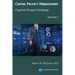 Capital Project Management, Volume I: Capital Project Strategy