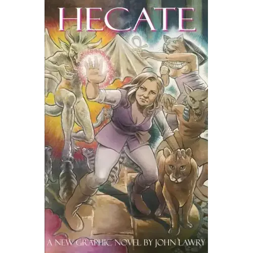 Hecate: A new Graphic Novel by John Lawry