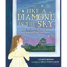 Like a Diamond in the Sky: Jane Taylor's Beloved Poem of Wonder and the Stars