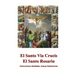 El Santo Via Crucis, El Santo Rosario: Instrucciones para rezar, ilustrado