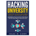 Hacking University: Computer Hacking and Mobile Hacking 2 Manuscript Bundle: Essential Beginners Guide on How to Become an Amateur Hacker