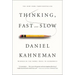 Thinking, Fast and Slow
