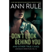 Don't Look Behind You: And Other True Cases